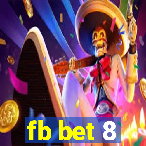 fb bet 8